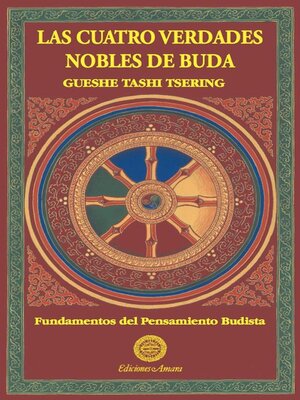 cover image of Las cuatro verdades nobles